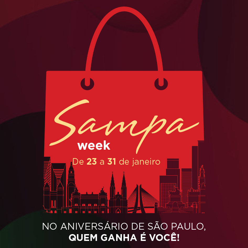 ACSP: Sampa Week estimula comércio e turismo na semana do aniversário da cidade de São Paulo